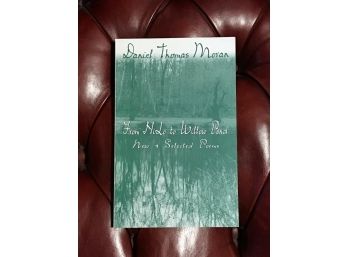 From Hilo To Willow Pond New & Selected Poems By Daniel Thomas Moran SIGNED First Edition