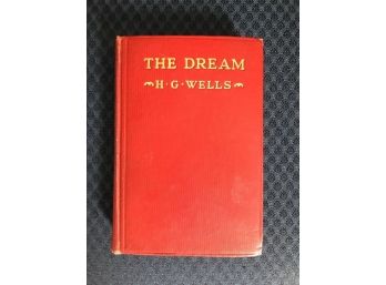 The Dream By H. G. Wells First Edition Published April 1924