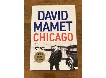 Chicago By David Mamet SIGNED First Edition