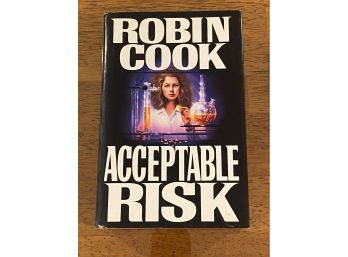 Acceptable Risk By Robin Cook SIGNED First Edition