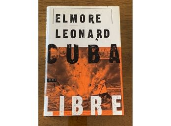Cuba Libre By Elmore Leonard SIGNED
