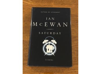 Saturday By Ian McEwan SIGNED & Inscribed First Edition
