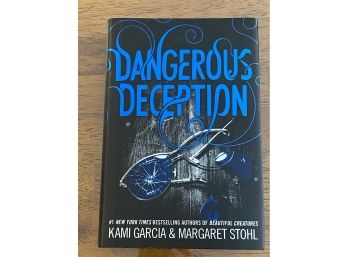 Dangerous Deception By Kami Garcia & Margaret Stohl SIGNED & Inscribed First Edition
