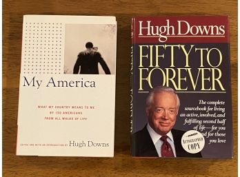 My America & Fifty To Forever By Hugh Downs SIGNED First Editions