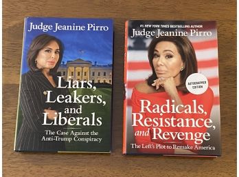 Liars, Leakers, And Liberals & Radicals, Resistance, And Revenge By Judge Jeanine Pirro SIGNED