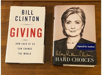 Giving By Bill Clinton & Hard Choices By Hillary Rodham Clinton SIGNED First Editions