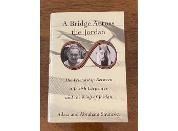 A Bridge Across The Jordan By Adaia And Abraham Shumsky SIGNED & Inscribed First Edition First Printing