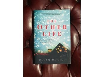 The Other Life By Ellen Meister SIGNED & Inscribed First Edition