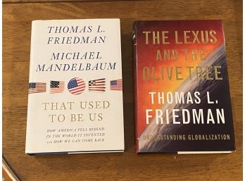 That Used To Be Us & The Lexus And The Olive Tree SIGNED By Thomas L. Friedman