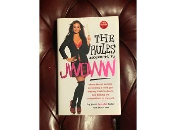 The Rules According To JWOWW By Jennie JWOWW Farley SIGNED First Edition