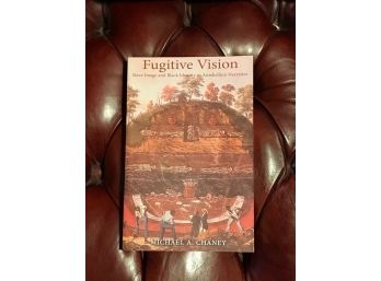 Fugitive Vision By Michael A. Chaney Signed & Inscribed