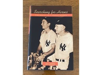 Searching Gor Heroes The Quest Of A Yankee Batboy By Joe Carrieri SIGNED & Inscribed