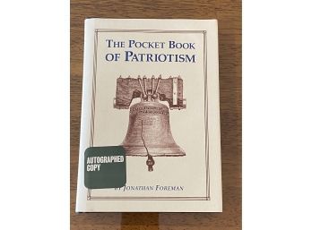 The Pocket Book Of Patriotism By Jonathan Foreman SIGNED First Edition