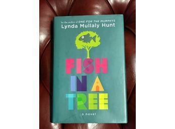 Fish In A Tree By Lynda Mullaly Hunt SIGNED & Inscribed