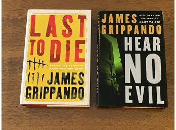 James Grippando First Editions - Last To Die & Hear No Evil
