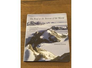 The Roof At The Bottom Of The World By Edmund Stump SIGNED & Inscribed First Edition With SIGNED Postcard