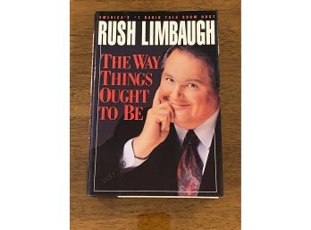 The Way Things Ought To Be By Rush Limbaugh SIGNED First Edition