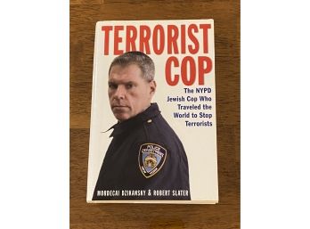 Terrorist Cop By Mordecai Dzikansky & Robert Slater SIGNED & Inscribed First Edition