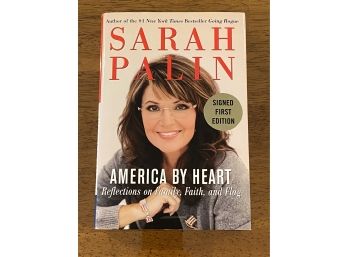 America By Heart By Sarah Palin SIGNED First Edition