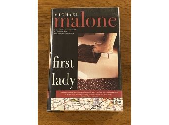 First Lady By Michael Malone SIGNED First Edition