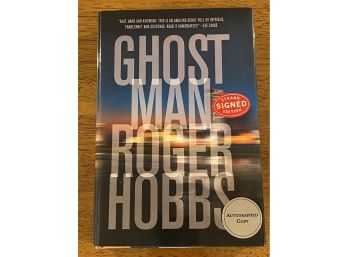 Ghost Man By Roger Hobbs SIGNED First Edition