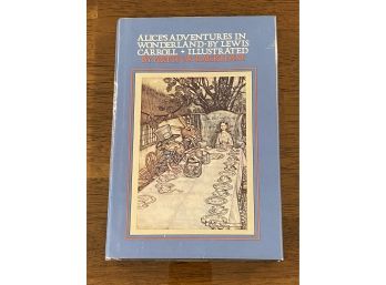 Alice's Adventures In Wonderland By Lewis Carroll Illustrated By Arthur Rackham
