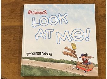Look At Me! By Sohmer And Lar SIGNED By Both First Edition Illustrated
