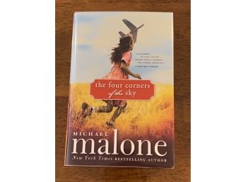 The Four Corners Of The Sky By Michael Malone SIGNED First Edition