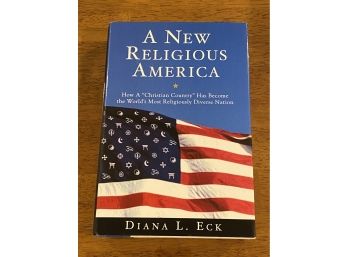 A New Religious America By Diana L. Eck SIGNED & Inscribed First Edition