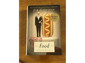 Food A Love Story By Jim Gaffigan SIGNED First Edition
