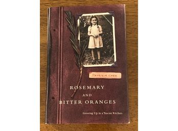 Rosemary And Bitter Oranges By Patrizia Chen SIGNED & Inscribed First Edition