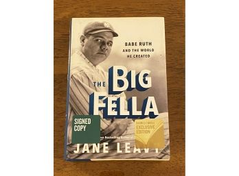 Big Fella Babe Ruth And The World He Created By Jane Leavy SIGNED First Edition