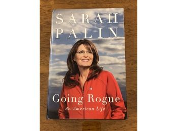 Going Rogue By Sarah Palin SIGNED & Warmly Inscribed By Palin