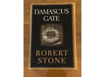 Damascus Gate By Robert Stone SIGNED