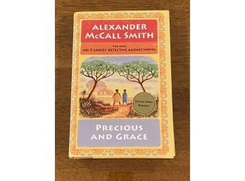 Precious And Grace By Alexander McCall Smith SIGNED First Edition