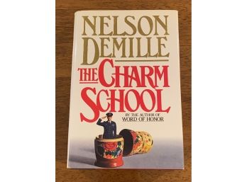 The Charm School By Nelson DeMille SIGNED & Inscribed