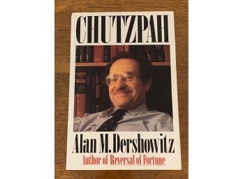 Chutzpah By Alan M. Dershowitz SIGNED