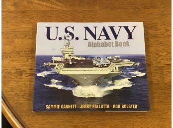 U. S. Navy Alphabet Book By Sammie Garnett, Jerry Pallotta And Rob Bolster SIGNED By Pallotta