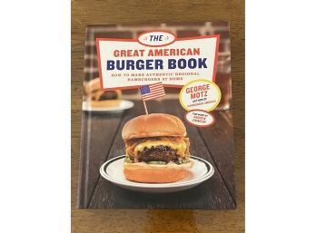 The Great American Burger Book By George Motz SIGNED & Inscribed