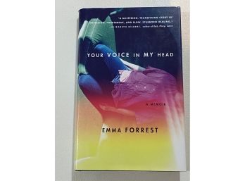 Your Voice In My Head By Emma Forrest SIGNED First Edition