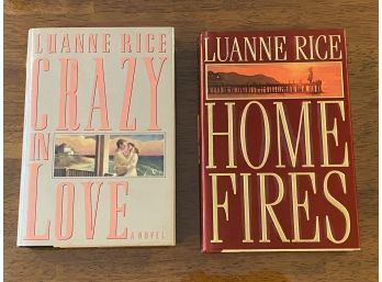 Crazy In Love & Home Fires By Luanne Rice RARE SIGNED First Edition