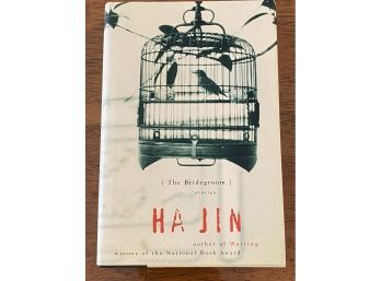 The Bridegroom By Ha Jin SIGNED First Edition