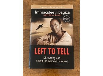 Left To Tell By Immaculee Ilibagiza SIGNED