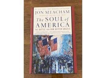The Soul Of America By Jon Meacham SIGNED First Edition