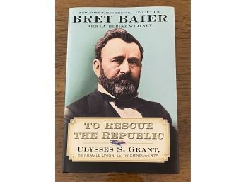 To Rescue The Republic By Bret Baier With Attached Cut Signature