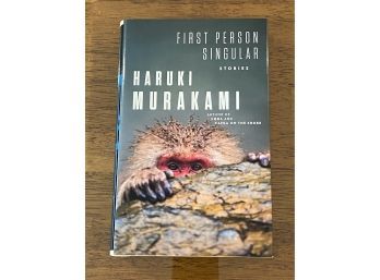 First Person Singular Stories By Haruki Murakami FIrst Edition First Printing