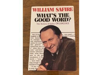 What's The Good Word? By William Safire SIGNED & Inscribed First Edition