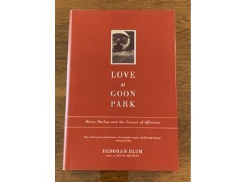 Love At Goon Park By Deborah Blum SIGNED & Inscribed First Edition