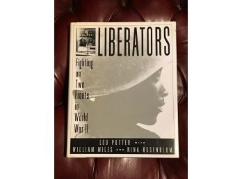 Liberators Fighting On Two Fronts In World War II By Lou Potter SIGNED & Inscribed First Edition