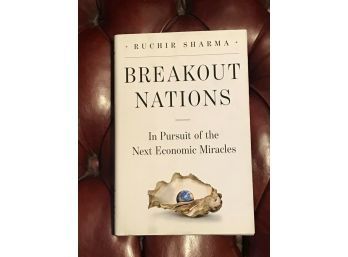 Breakout Nations In Pursuit Of The Next Economic Miracles By Ruchir Sharma SIGNED First Edition